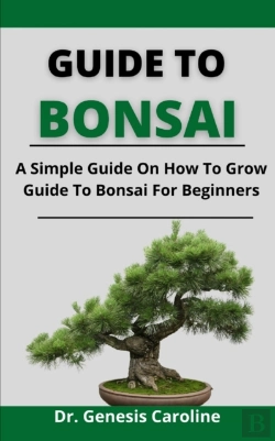 Bertrand.pt - Guide To Bonsai