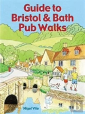 Guide To Bristol & Bath Pub Walks