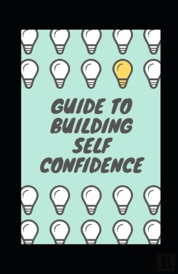 Bertrand.pt - Guide To Building Self Confidence