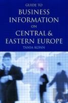 Guide To Business Information On Central And Eastern Europe