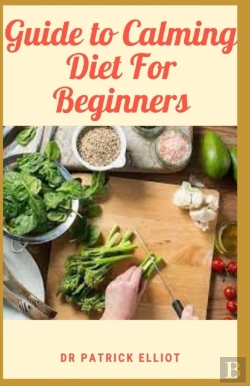 Bertrand.pt - Guide To Calming Diet For Beginners