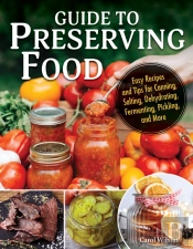 Guide To Canning And Preserving Food