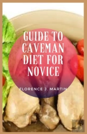 Guide To Caveman Diet For Novice