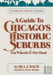 Guide To Chicago'S Historic Suburbs