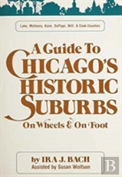 Guide To Chicago'S Historic Suburbs