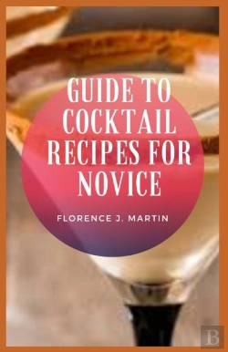 Bertrand.pt - Guide To Cocktail Recipes For Novice