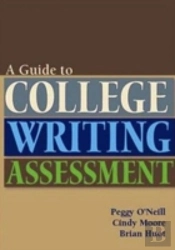 Guide To College Writing Assessment