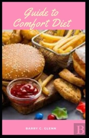 Guide To Comfort Diet