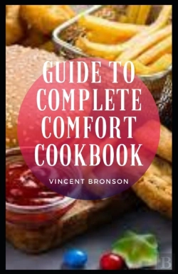 Bertrand.pt - Guide To Complete Comfort Cookbook