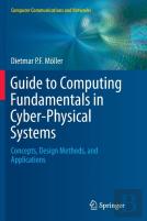 Guide To Computing Fundamentals In Cyber-Physical Systems