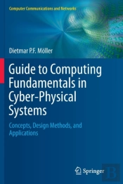 Guide To Computing Fundamentals In Cyber-Physical Systems