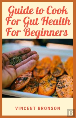 Bertrand.pt - Guide To Cook For Gut Health For Beginners