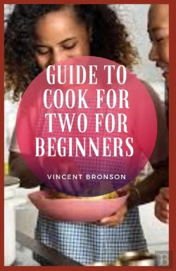 Bertrand.pt - Guide To Cook For Two For Beginners
