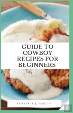 Bertrand.pt - Guide To Cowboy Recipes For Beginners
