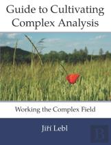 Guide To Cultivating Complex Analysis