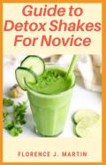Guide To Detox Shakes For Novice