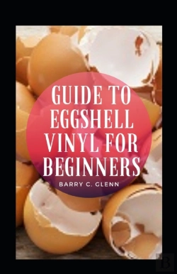Bertrand.pt - Guide To Eggshell Vinyl For Beginners