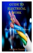 Guide To Electrical Work