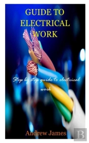Guide To Electrical Work