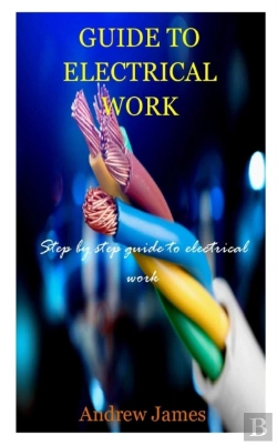 Bertrand.pt - Guide To Electrical Work