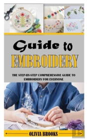 Guide To Embroidery