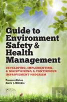 Guide To Environment Safety And Health Management