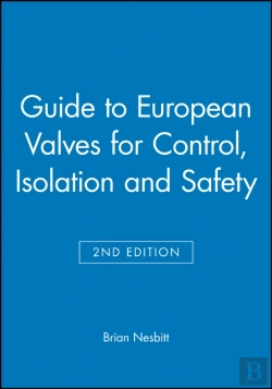 Bertrand.pt - Guide To European Valves For Control, Isolation And Safety