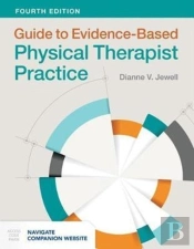 Guide To Evidence-Based Physical Therapist Practice