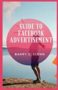 Guide To Facebook Advertisement
