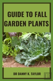 Guide To Fall Garden Plant
