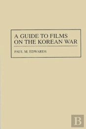 Guide To Films On The Korean War