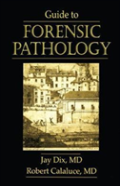Guide To Forensic Pathology