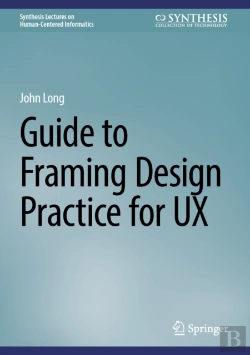 Bertrand.pt - Guide To Framing Design Practice For Ux