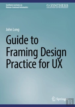 Bertrand.pt - Guide To Framing Design Practice For Ux