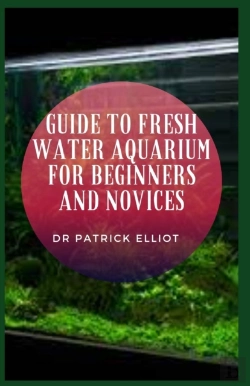 Bertrand.pt - Guide To Fresh Water Aquarium For Beginners And Novices