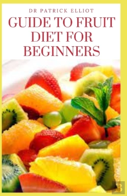 Bertrand.pt - Guide To Fruit Diet For Beginners