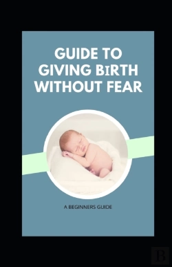 Bertrand.pt - Guide To Giving BіRth Without Fear