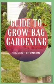 Guide To Grow Bag Gardening