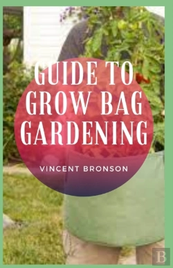 Bertrand.pt - Guide To Grow Bag Gardening