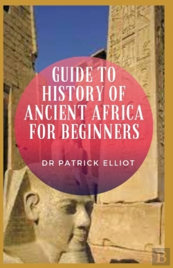 Bertrand.pt - Guide To History Of Ancient Africa For Beginners