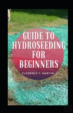 Bertrand.pt - Guide To Hydroseeding For Beginners