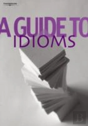 Guide To Idioms