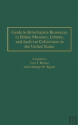 Bertrand.pt - Guide To Information Resources In Ethnic Museum, Library, And Archival Collections In The United States