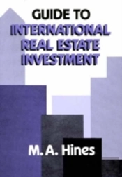 Guide To International Real Estate Investment