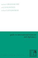 Guide To International Relations And Diplomacy