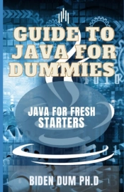 Guide To Java For Dummies