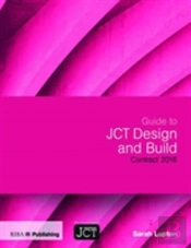 Guide To Jct Design And Build Building Contract