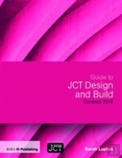 Bertrand.pt - Guide To Jct Design And Build Building Contract