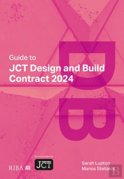 Bertrand.pt - Guide To Jct Design And Build Contract 2024