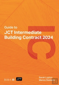 Bertrand.pt - Guide To Jct Intermediate Building Contract 2024 2025